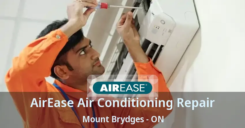 AirEase Air Conditioning Repair Mount Brydges - ON