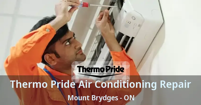 Thermo Pride Air Conditioning Repair Mount Brydges - ON