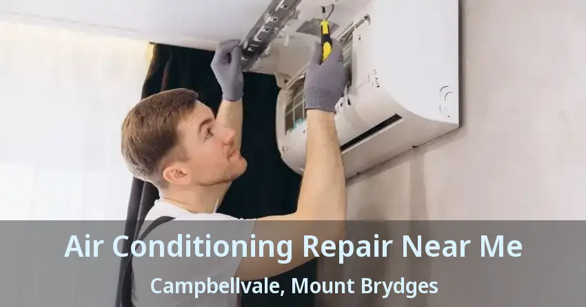 Air Conditioning Repair Near Me Campbellvale, Mount Brydges - ON