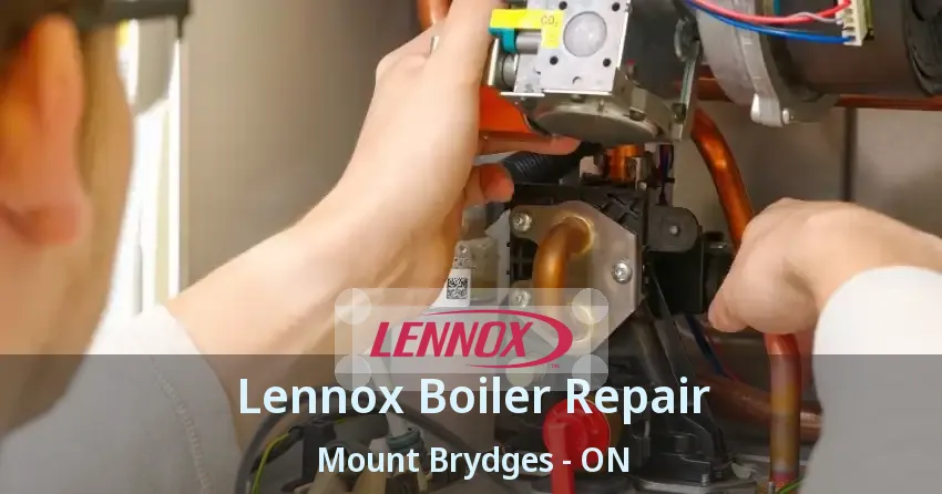 Lennox Boiler Repair Mount Brydges - ON
