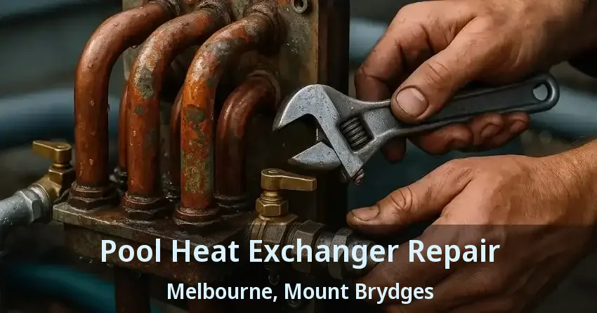 Pool Heat Exchanger Repair Melbourne, Mount Brydges - ON