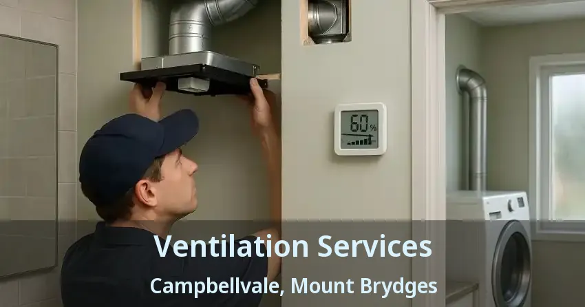 Ventilation Services Campbellvale, Mount Brydges - ON